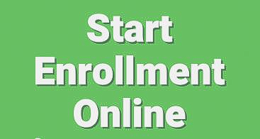 Start Enrollment Online